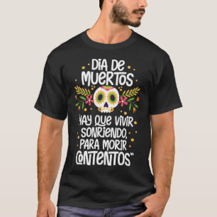 Dia De Muertos Day of the Dead Mexican Skull Pullo T-Shirt