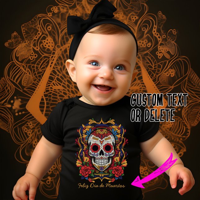 Dia de Muertos☠️ Sugar Skull  Baby Bodysuit (Super cite Sugar Skull baby body suit with custom text. Feliz Dia de Muertos!)