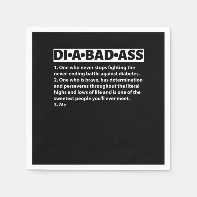 Diabadass Diabetes Awareness Diabetic Gift Napkin (Front)