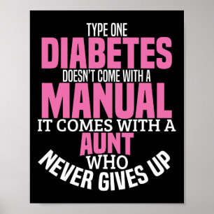 Diabetes Aunt T1D Diabetic Type 1 Awareness Women  Poster
