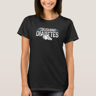 Diabetes Awareness Crushing Diabetes T1D Warrior P T-Shirt