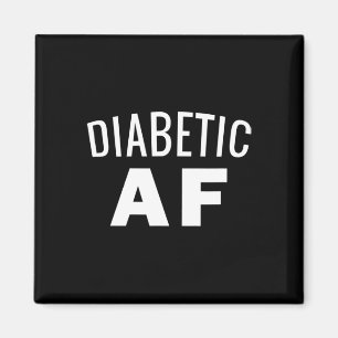 Diabetes Awareness - Diabetic AF Insulin Power Hu Magnet