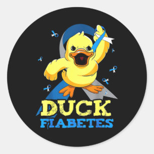 Diabetes Awareness Duck Fiabetes For Mens  Classic Round Sticker