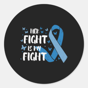 Diabetes Awareness Her Fight Is My Fight T1 T2  Classic Round Sticker