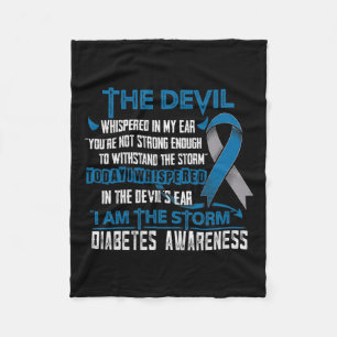 Diabetes Awareness I Am The Storm Devil  Fleece Blanket