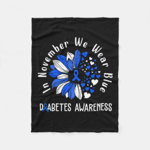 Diabetes Awareness In November We Wear Blue Sunflo Fleece Blanket