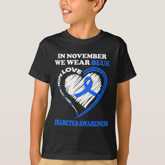 Diabetes Awareness In November We Wear Blue  T-Shirt (Front)