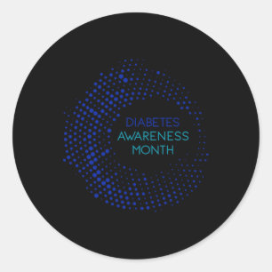 Diabetes Awareness Month For T1 and T2 Diabetics 1 Classic Round Sticker