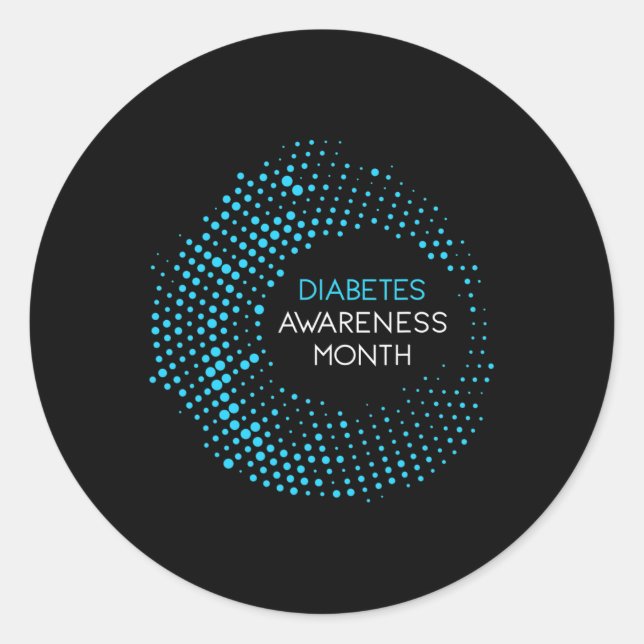 Diabetes Awareness Month For T1 and T2 Diabetics  Classic Round Sticker (Front)