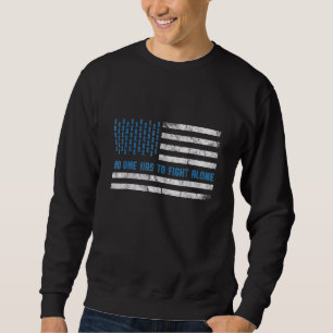 Diabetes Awareness No One Has To Fight Alone Ameri Sweatshirt