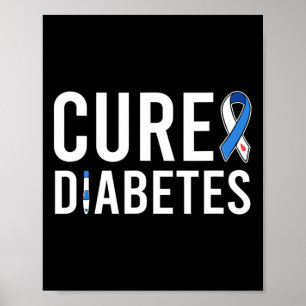 Diabetes Awareness Ribbon Cure Type 1 Diabetes Poster