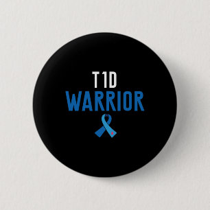 Diabetes Awareness Type 1 - Diabetic T1d Warrior  6 Cm Round Badge