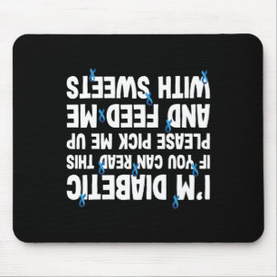 Diabetes If You Can Read Feed With Sweet Mouse Pad