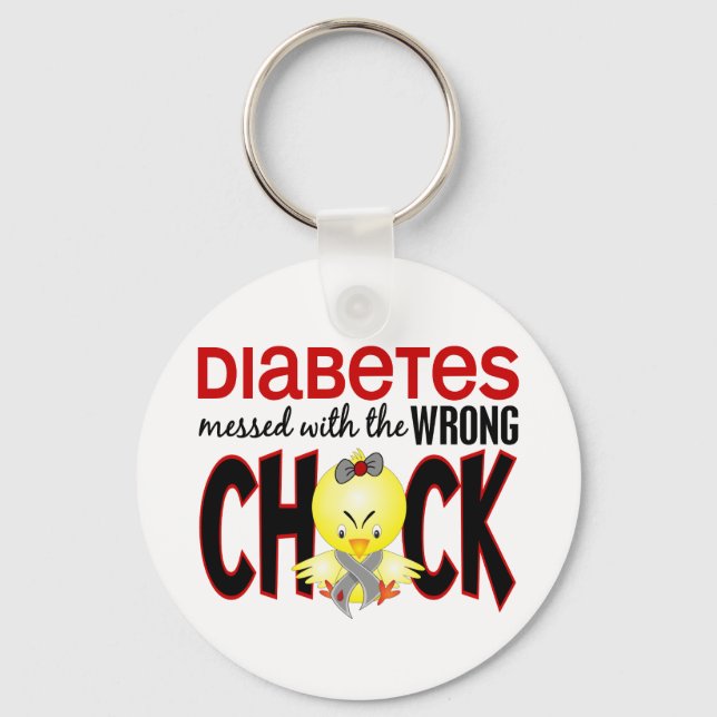 Diabetes Messed With The Wrong Chick Key Ring (Front)