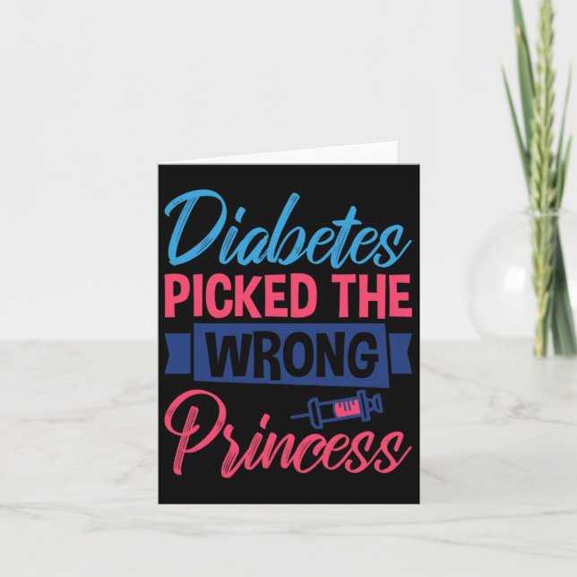 Diabetes Picked The Wrong Princess1  Card (Front)