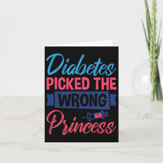 Diabetes Picked The Wrong Princess1  Card