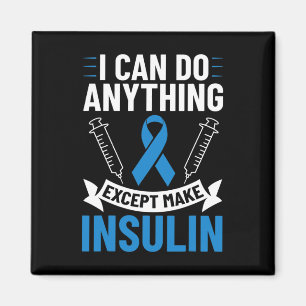 Diabetes Quotes Diabetes Fighter T1D Diabetes Awar Magnet