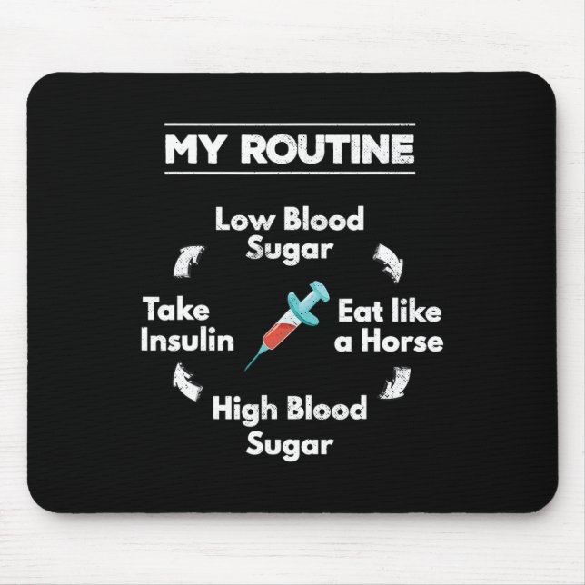 Diabetes Routine Insulin Needle Low High Blood Sug Mouse Pad (Front)