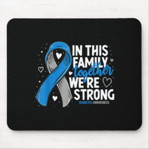 Diabetes Support Family Diabetic T2d T1d Diabetes Mouse Pad