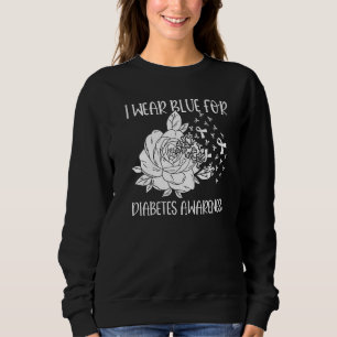 Diabetes Support I Wear Blue For Diabetes Awarenes Sweatshirt