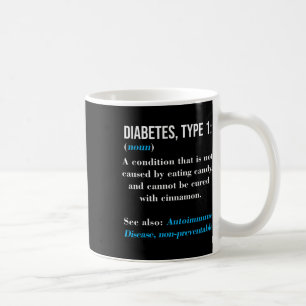 Diabetes Type 1 Definition Autoimmune Disease Coffee Mug