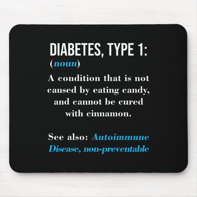 Diabetes Type 1 Definition Autoimmune Disease  Mouse Pad (Front)