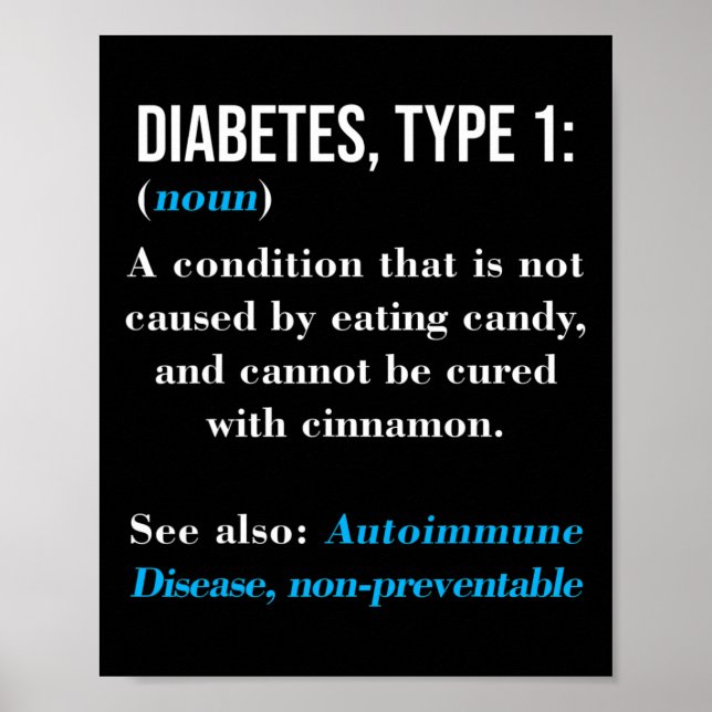 Diabetes Type 1 Definition Autoimmune Disease  Poster (Front)
