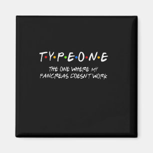Diabetes Type 1 The One Where My Pancreas Doesn't  Magnet
