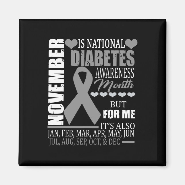 diabetes type awareness november diabetic Fun gift Magnet (Front)