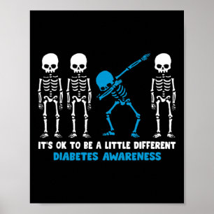 Diabetes Warrior Mum awareness Gift It's Ok To Be Poster