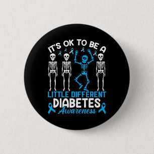 Diabetes Warrior Mum Awareness It's Ok To Be Diffe 6 Cm Round Badge