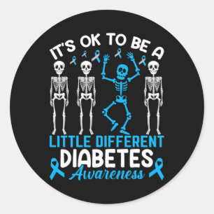 Diabetes Warrior Mum awareness It's Ok To Be Diffe Classic Round Sticker