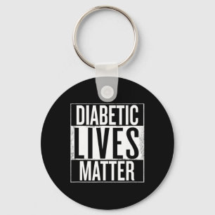 Diabetic Lives Problem Type 1 And Type 2 Diabetes  Key Ring