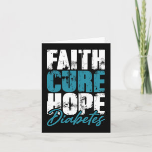 Diabetic Warrior Gift Faith Cure Hope Diabetes Awa Card