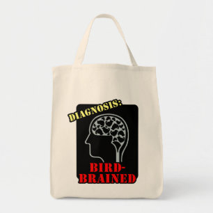 Diagnosis: Bird-Brained Tote Bag