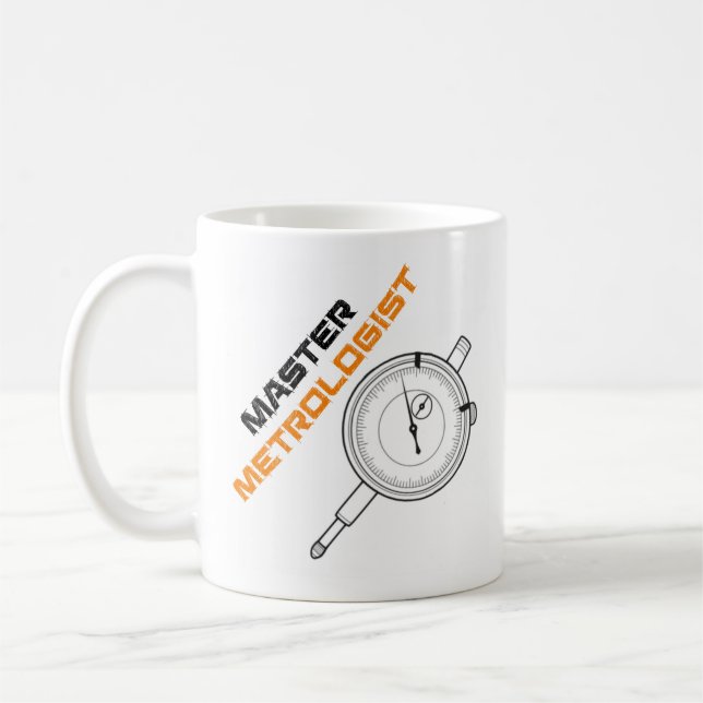 Dial Indicator Master Metrology Coffee Mug! Mug (Left)