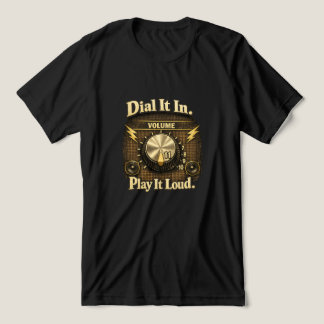 Dial it in, Play it Loud Tri-Blend Shirt