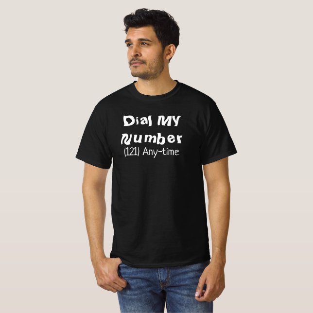 Dial My Number T-Shirt (Front Full)