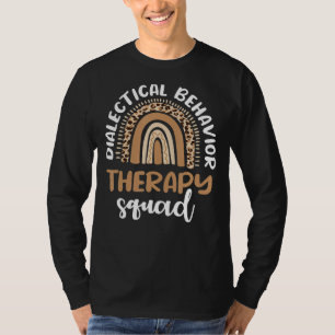Dialectical behavior Therapy Squad Therapist DBT T-Shirt