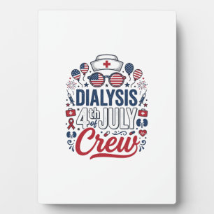 Dialysis 4th of July Crew Nurse Patriotic Shirt De Plaque