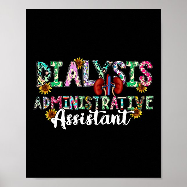 Dialysis Administrative Istant Dialysis Nurse - Un Poster (Front)