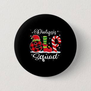 Dialysis Elf Squad Christmas Dialysis Nurse Matchi 6 Cm Round Badge