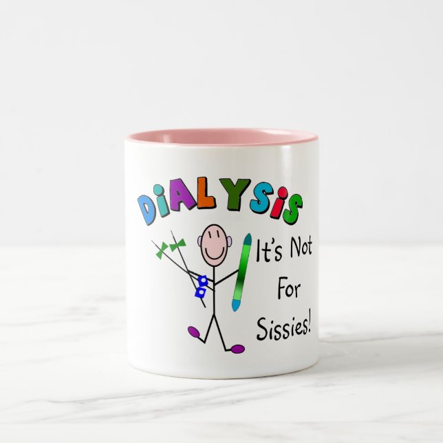 Dialysis "It's Not For Sissies" Two-Tone Coffee Mug (Center)