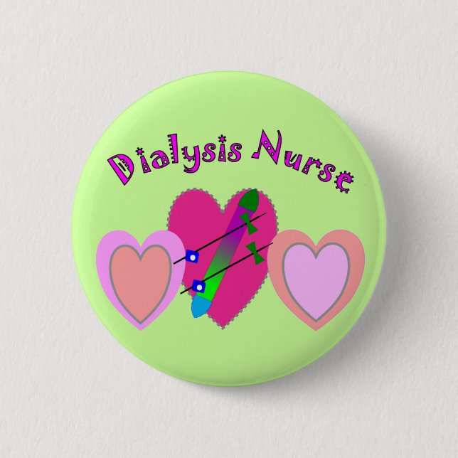 Dialysis Nurse Gifts 6 Cm Round Badge (Front)