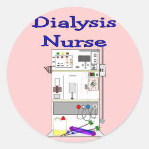 Dialysis Nurse Gifts-Unique Machine Design Classic Round Sticker