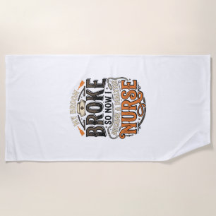 Dialysis Nurse Halloween Broom Broke Vintage Desig Beach Towel