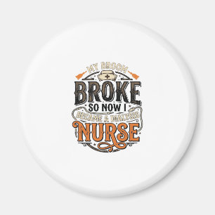 Dialysis Nurse Halloween Broom Broke Vintage Desig Magnet