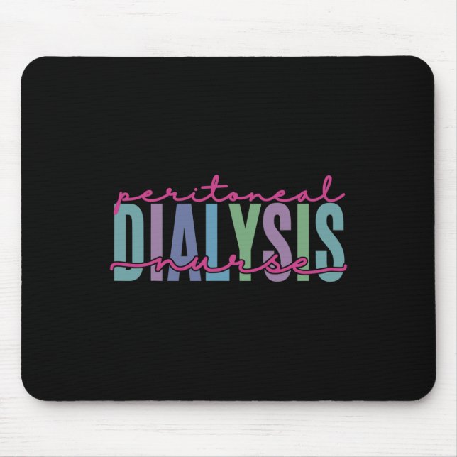 Dialysis Nurse Kidney Disease Fun Nursing 1  Mouse Pad (Front)