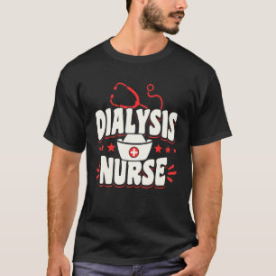 Dialysis Nurse Kidneys T-Shirt