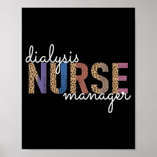 Dialysis Nurse Manager Nephrology Nursing Renal Poster